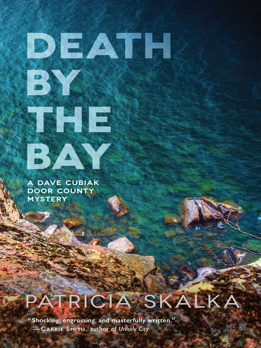 Title details for Death by the Bay by Patricia Skalka - Available